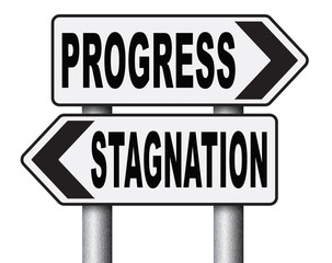progress or stagnation innovation or stand still and no market or economy and business growth.