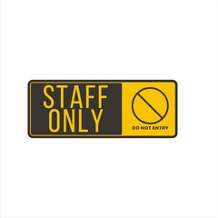 Staff Only Vector Design
