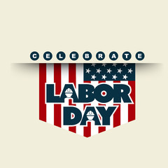 American flag with typography celebrate Labor Day, September 7th, United state of America, American Labor day design.