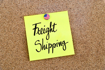 Written text Freight Shipping over paper note