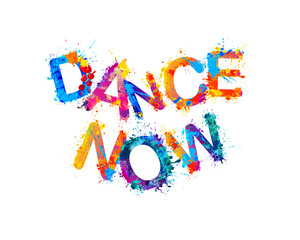 Dance now. Vector watercolor rainbow splash paint