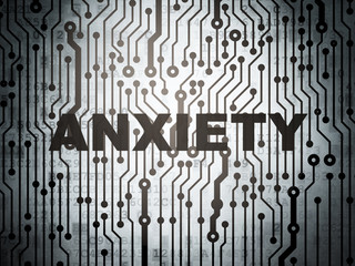 Medicine concept: circuit board with Anxiety