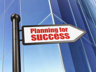 Business concept: sign Planning for Success on Building background