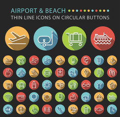 Set 45 Elegant Universal White Airport and Beach Minimalist Thin Line Icons on Circular Colored Buttons on Black Background.