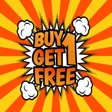 Buy One Get 1 Free Poster