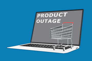 Product Outage concept