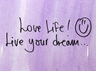 love life and live your dream