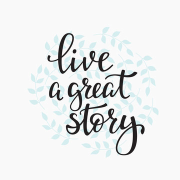 Livea Great Story quote typography