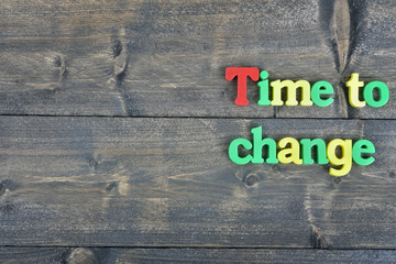 Tine to change on wooden table