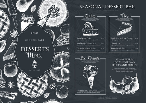 Vector dessert menu design for restaurant or cafe. Vinatge template with hand drawn fruit and berry cake, pie, ice cream sketch. Sweet bakery illustration on chalkboard
