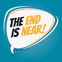 the end is near vector speech balloon