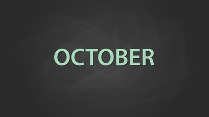 october month text written on the blackboard with chalk board effect vector graphic
