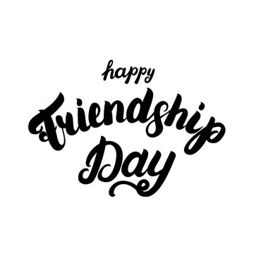 Happy friendship day hand written lettering for greeting card.
