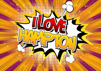 I Love Hampton - Comic book style word.