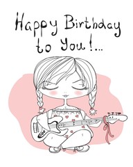 Cute girl playing guitar Happy Birthday to You congratulation card