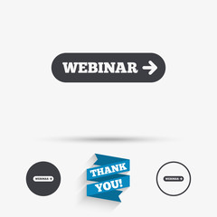 Webinar with arrow sign icon. Web study symbol.