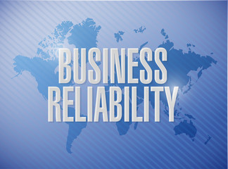 Business reliability world map sign concept