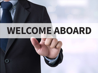 WELCOME ABOARD