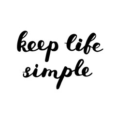 Keep life simple. Brush lettering.