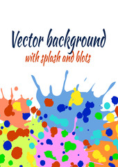 Vector watercolor background with colorful ink blots, splash and brush strokes. Colorful creative artistic template for card, layout, cover. Rainbow colors