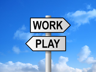Fototapeta premium Work Play Signpost