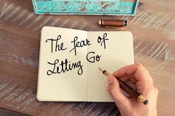 Handwritten text The Fear Of Letting Go