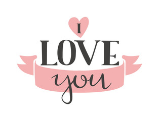 Vector I love You hand drawn lettering text. Inspirational quote I Love You text follow your heart romantic type. I love You have greeting sign message decoration.