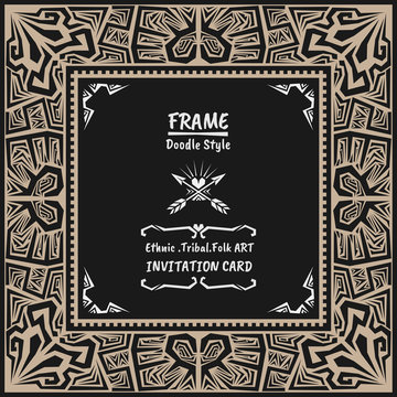 Doodle vector tribal ethnic style frame .Native Invitation card.