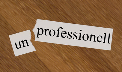 pofessionell, unprofessionell