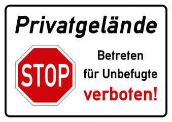 Obraz premium ks117 Kombi-Schild - Privatgelände Betreten für Unbefugte verboten - stop - A2 A3 A4 Plakat - g4560