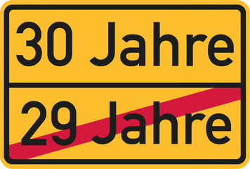 30th birthday - roadsign german