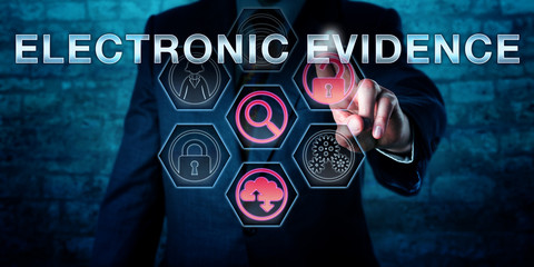 Forensic Examiner Pushing ELECTRONIC EVIDENCE