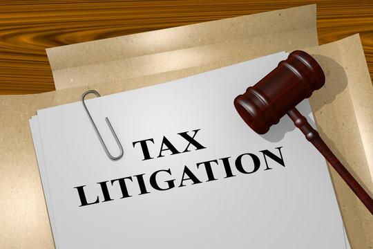 Tax Litigation Concept