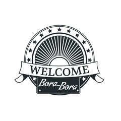 Welcome to Bora-Bora emblem. Rising sun logo - obrazy, fototapety, plakaty