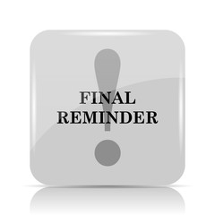 Final reminder icon