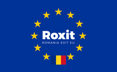 Flag of Romania on European Union. Roxit - Romania Exit EU Europ