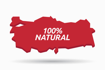 Obraz premium Isolated Turkey map with the text 100% NATURAL