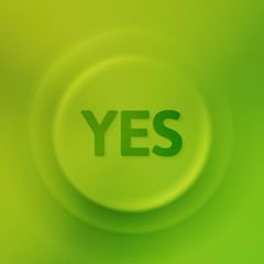 Green yes button with illusion of light and shadow, vector illustration