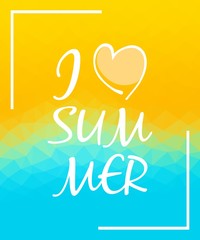 I love summer over triangular background. Typographic background