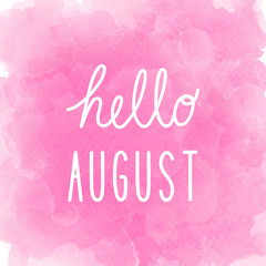 Hello August greeting on abstract pink watercolor background © giftography