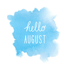 Naklejka na ściany i meble Hello August greeting with blue watercolor background