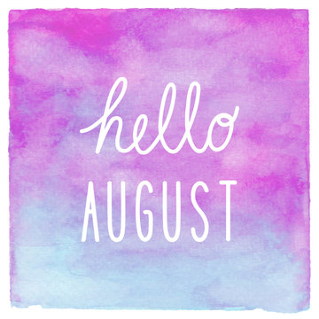 Hello August text on blue and purple watercolor background