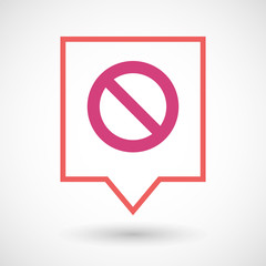 Isolated line art tooltip icon with  a forbidden sign