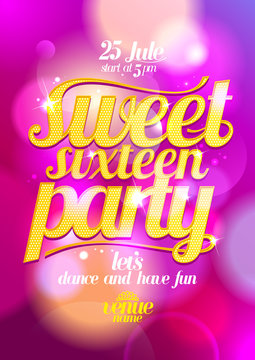 Sweet sixteen party design with gold letters.