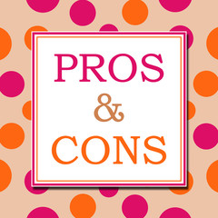 Pros And Cons Pink Orange White Square 