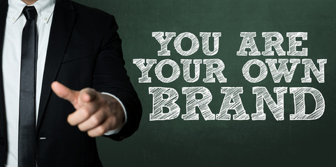 You Are Your Own Brand