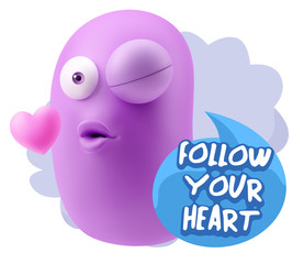 3d Rendering. Kiss Emoticon Face saying Follow Your Heart with C