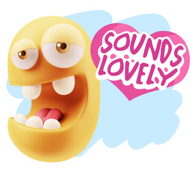 3d Rendering. Emoticon Face in Love saying Sounds Lovely with Co