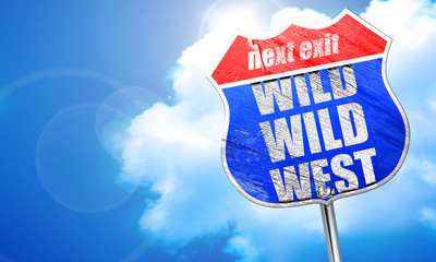 wild wild west, 3D rendering, blue street sign