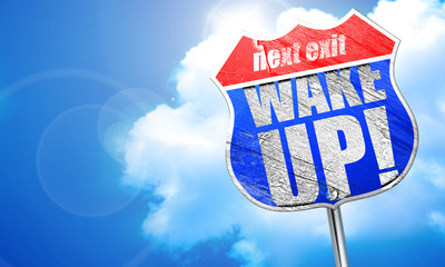 wake up, 3D rendering, blue street sign